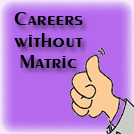 Careers Without Matric